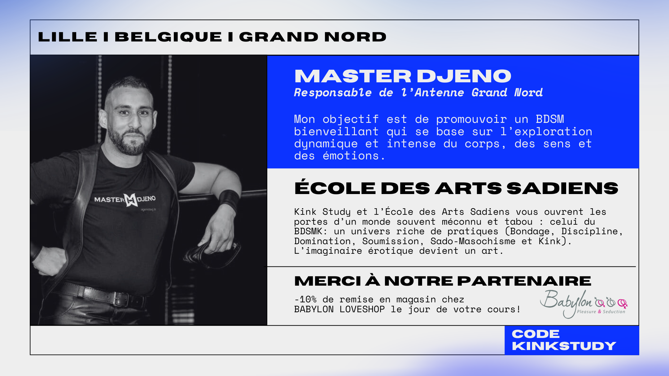 Le kink Study est présent à LILLE, Belgique et tout le territoire Grand Nord